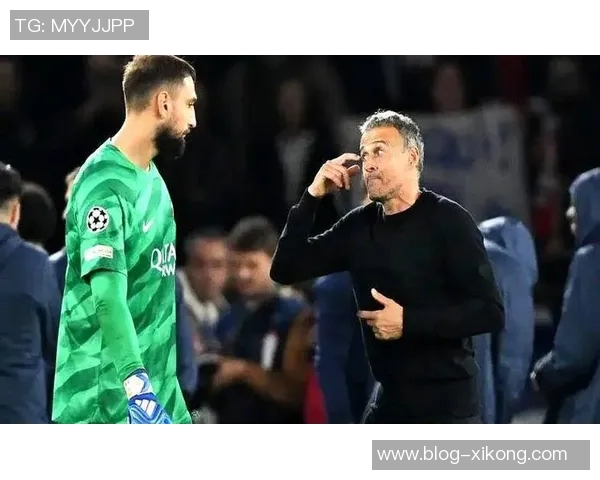 恩里克坚定支持舍瓦利耶：后卫失误不影响我们对他的信任